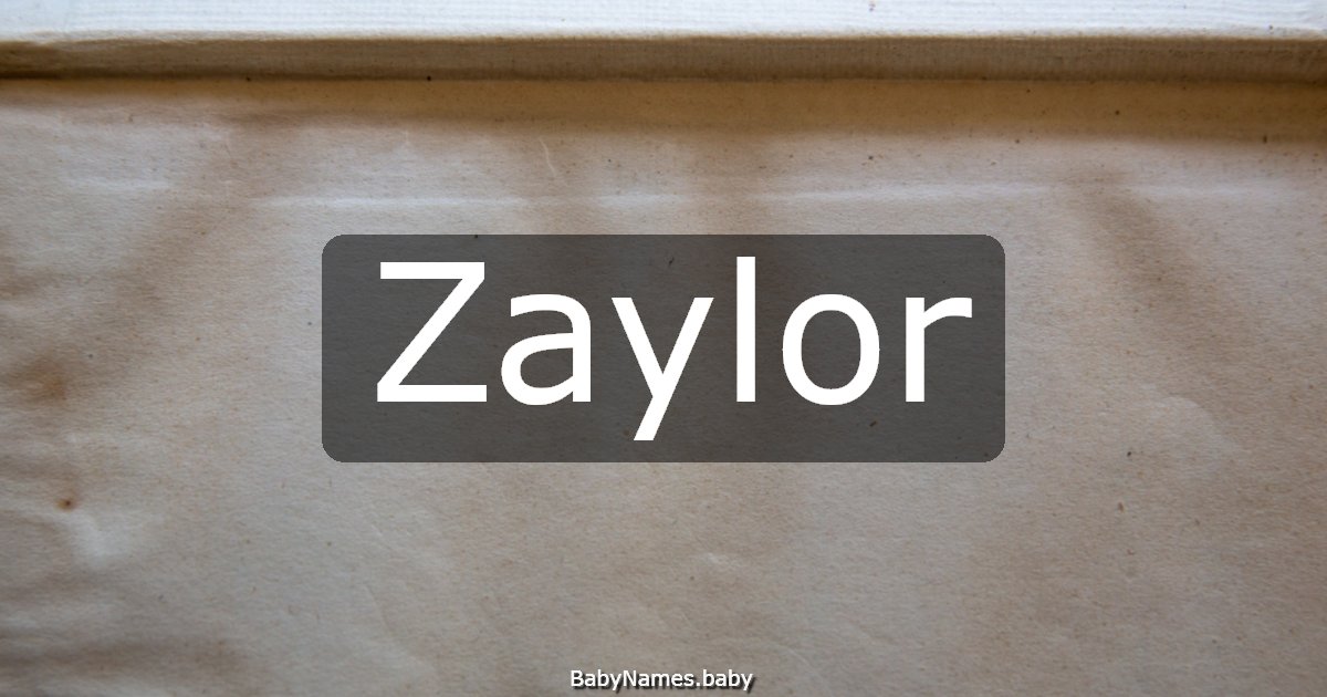 Zaylor