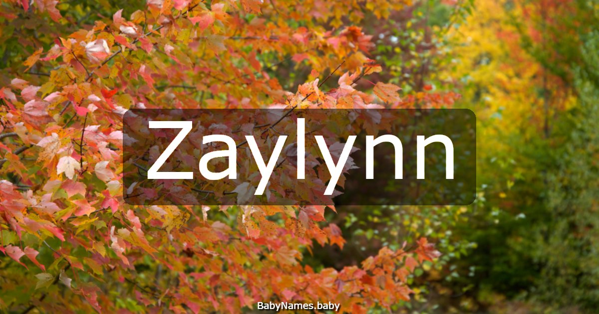 Zaylynn