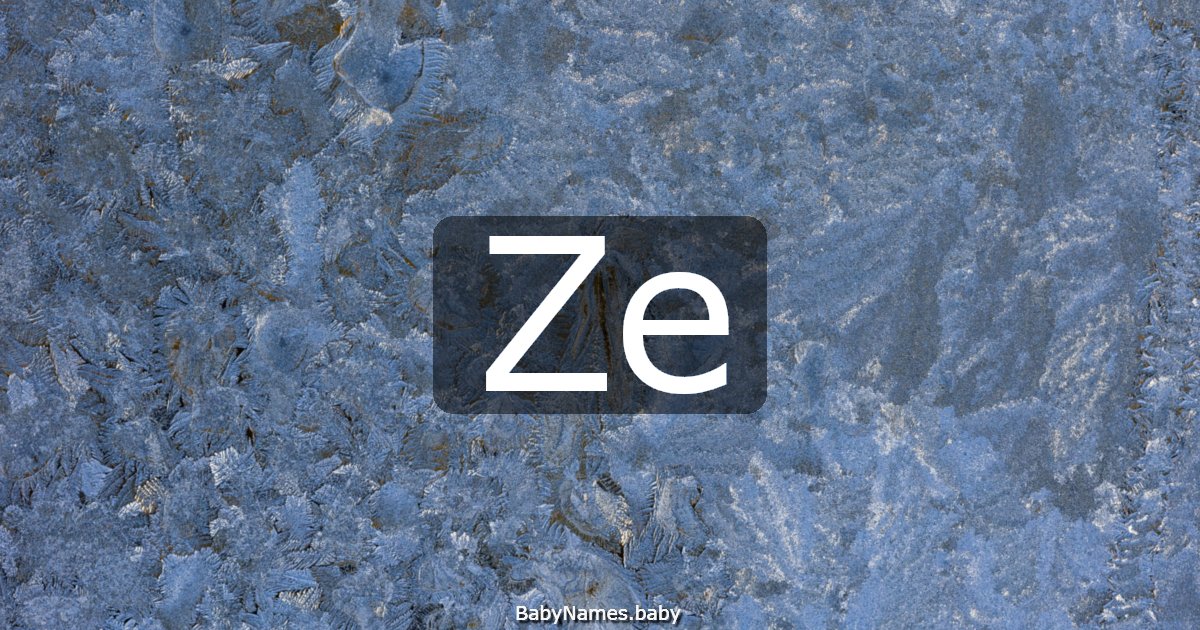 Ze
