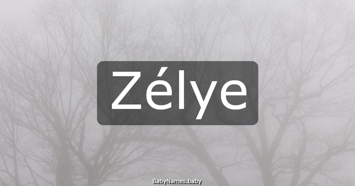 Zélye