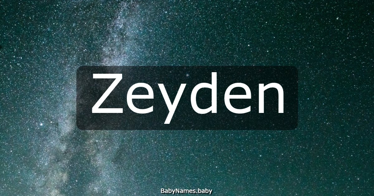 Zeyden