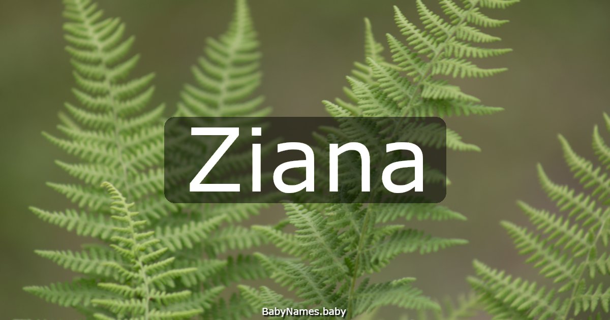 Ziana