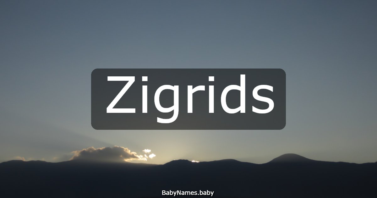 Zigrids
