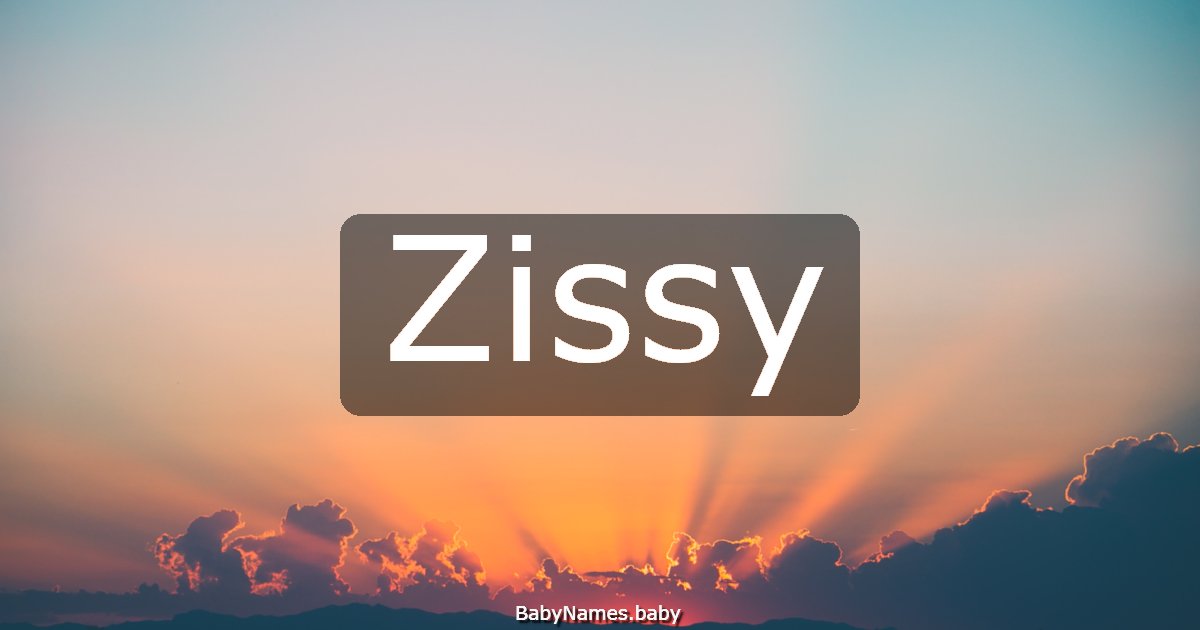 Zissy