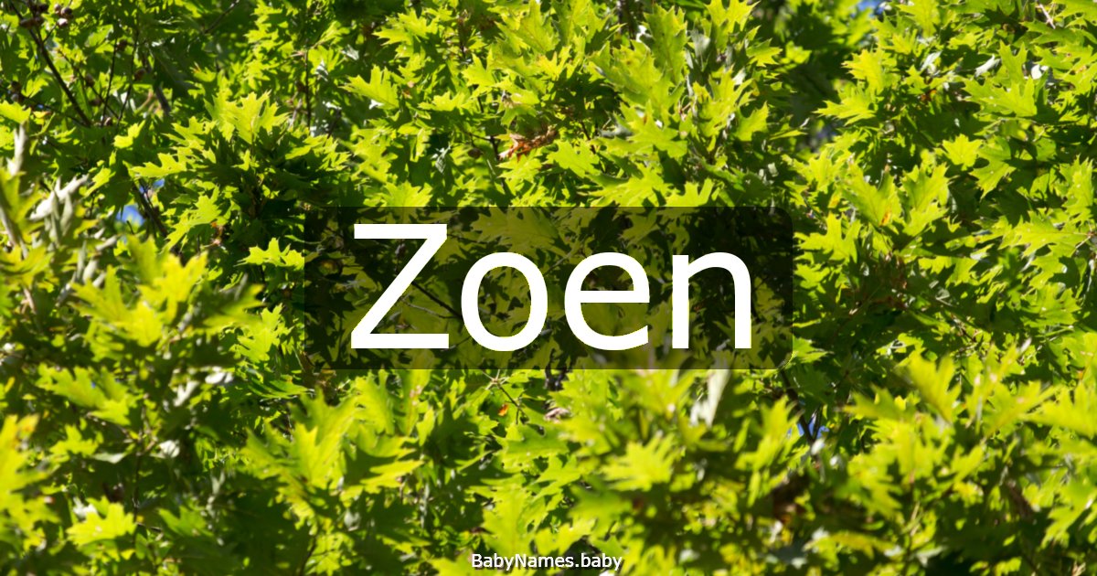 Zoen