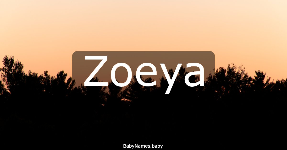 Zoeya