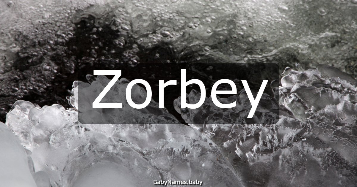 Zorbey