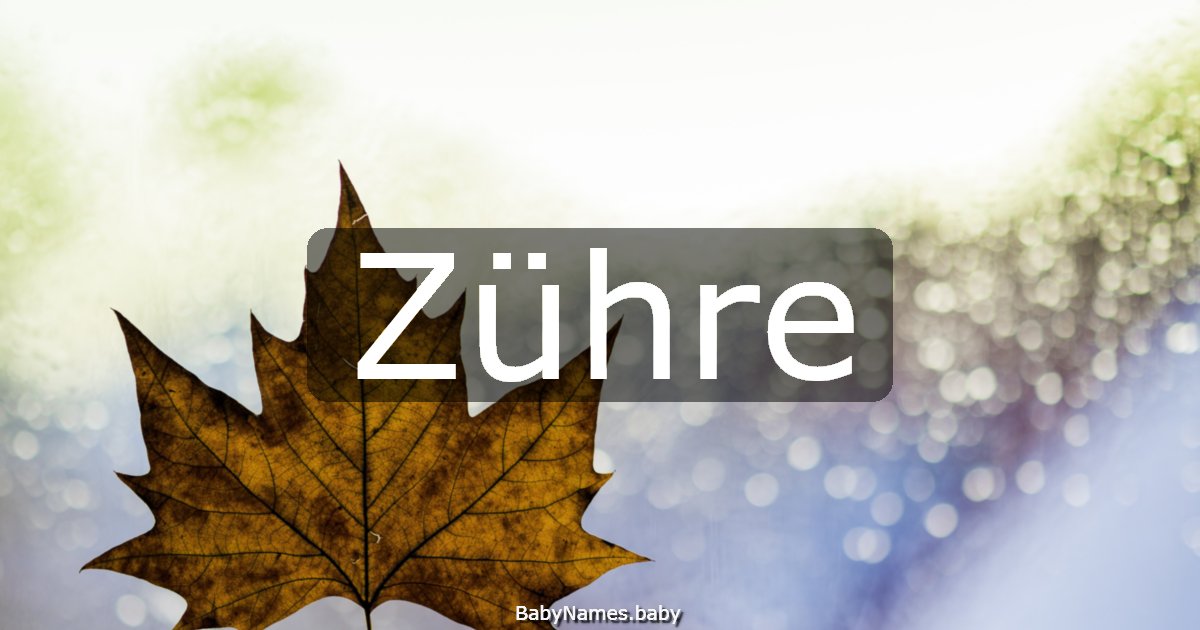 Zühre