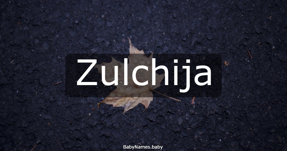Zulchija