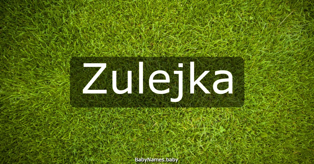 Zulejka