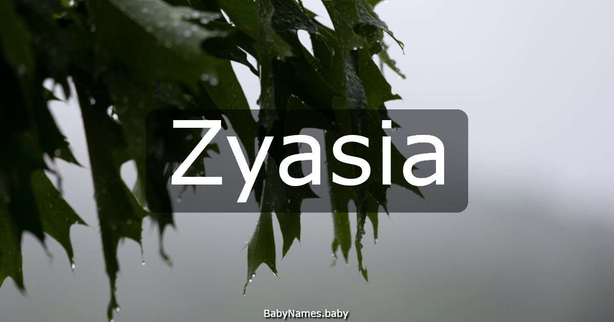 Zyasia