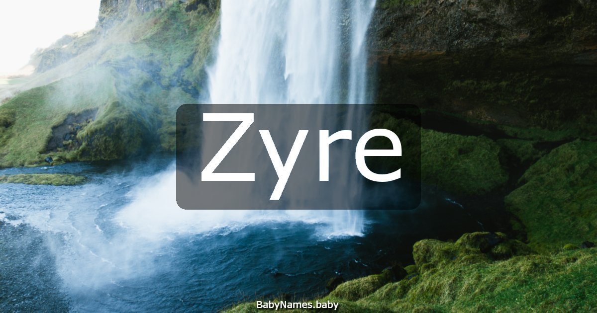 Zyre