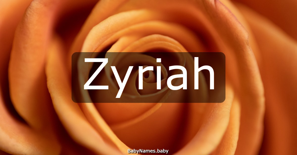 Zyriah