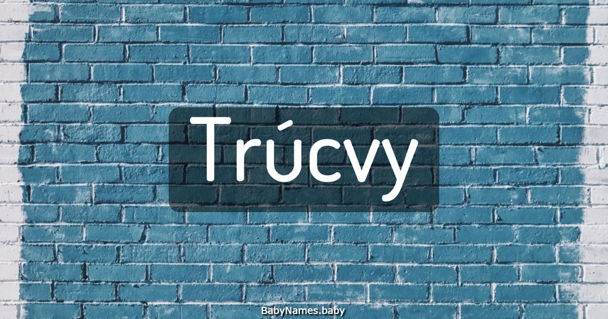 Trúcvy